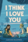 Image for I think I love you