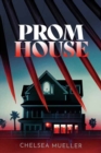 Image for Prom House