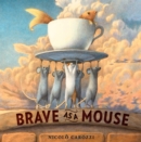 Image for Brave As a Mouse