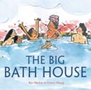 Image for The Big Bath House