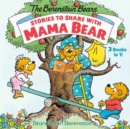 Image for Stories to Share with Mama Bear