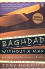 Image for Baghdad Without a Map and Other Misadventures in Arabia