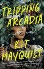 Image for Tripping Arcadia