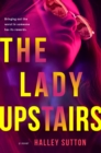 Image for The lady upstairs