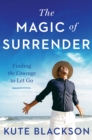 Image for Magic of Surrender