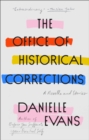 Image for The Office of Historical Corrections: A Novella and Stories