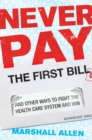 Image for Never Pay the First Bill