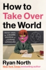 Image for How to Take Over the World