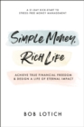 Image for Simple Money, Rich Life