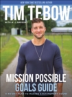 Image for Mission possible goals guide  : a 40-day plan to making each moment count