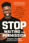 Image for Stop Waiting for Permission