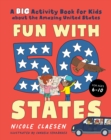 Image for Fun with 50 States : A Big Activiry Book for Kids About the Amazing United States