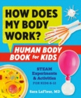 Image for How does my body work?  : human body book for kids