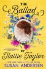 Image for The ballad of Hattie Taylor
