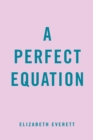 Image for A Perfect Equation