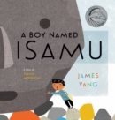 Image for A Boy Named Isamu