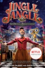 Image for Jingle Jangle: The Invention of Jeronicus Jangle : (Movie Tie-In)