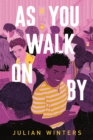 Image for As You Walk on By