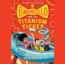 Image for Mr. Lemoncello and the Titanium Ticket