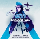 Image for Shadow Fall (Star Wars) : An Alphabet Squadron Novel