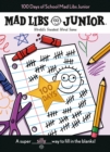 Image for 100 Days of School Mad Libs Junior