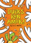 Image for Ducks Run Amok!