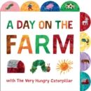 Image for A Day on the Farm with The Very Hungry Caterpillar