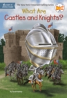 Image for What Are Castles and Knights?