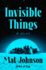 Image for Invisible Things: A Novel