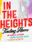 Image for In the Heights: Finding Home
