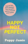 Image for Happy Not Perfect