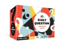 Image for The Daily Question Conversation Card Set : 100 Meaningful Questions to Start Discussions Around the Table or Anywhere