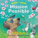 Image for Bronco and Friends: Mission Possible