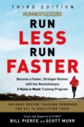 Image for Runner&#39;s World Run Less, Run Faster : Become a Faster, Stronger Runner with the Revolutionary FIRST Training Program