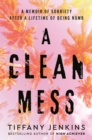 Image for A Clean Mess