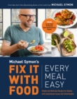 Image for Fix It with Food: Every Meal Easy