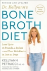 Image for Dr. Kellyann&#39;s Bone Broth Diet