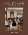 Image for Call It Home : The Details That Matter