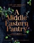 Image for A Middle Eastern pantry  : essential ingredients for classic and contemporary recipes