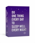 Image for Do One Thing Every Day to Sleep Well Every Night : A Journal