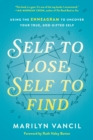 Image for Self to Lose, Self to Find