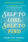 Image for Self to lose, self to find