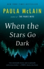 Image for When the Stars Go Dark: A Novel