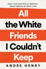 Image for All the White Friends I Couldn&#39;t Keep