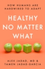 Image for Healthy No Matter What