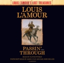 Image for Passin&#39; Through (Louis L&#39;Amour&#39;s Lost Treasures)