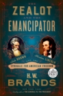 Image for The Zealot and the Emancipator