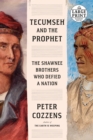 Image for Tecumseh and the Prophet : The Shawnee Brothers Who Defied a Nation