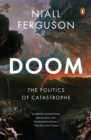 Image for Doom: The Politics of Catastrophe