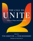 Image for The call to unite  : awakening to the gifts of our times